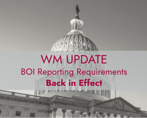 WM UPDATE BOI Reporting Requirement Back in Effect